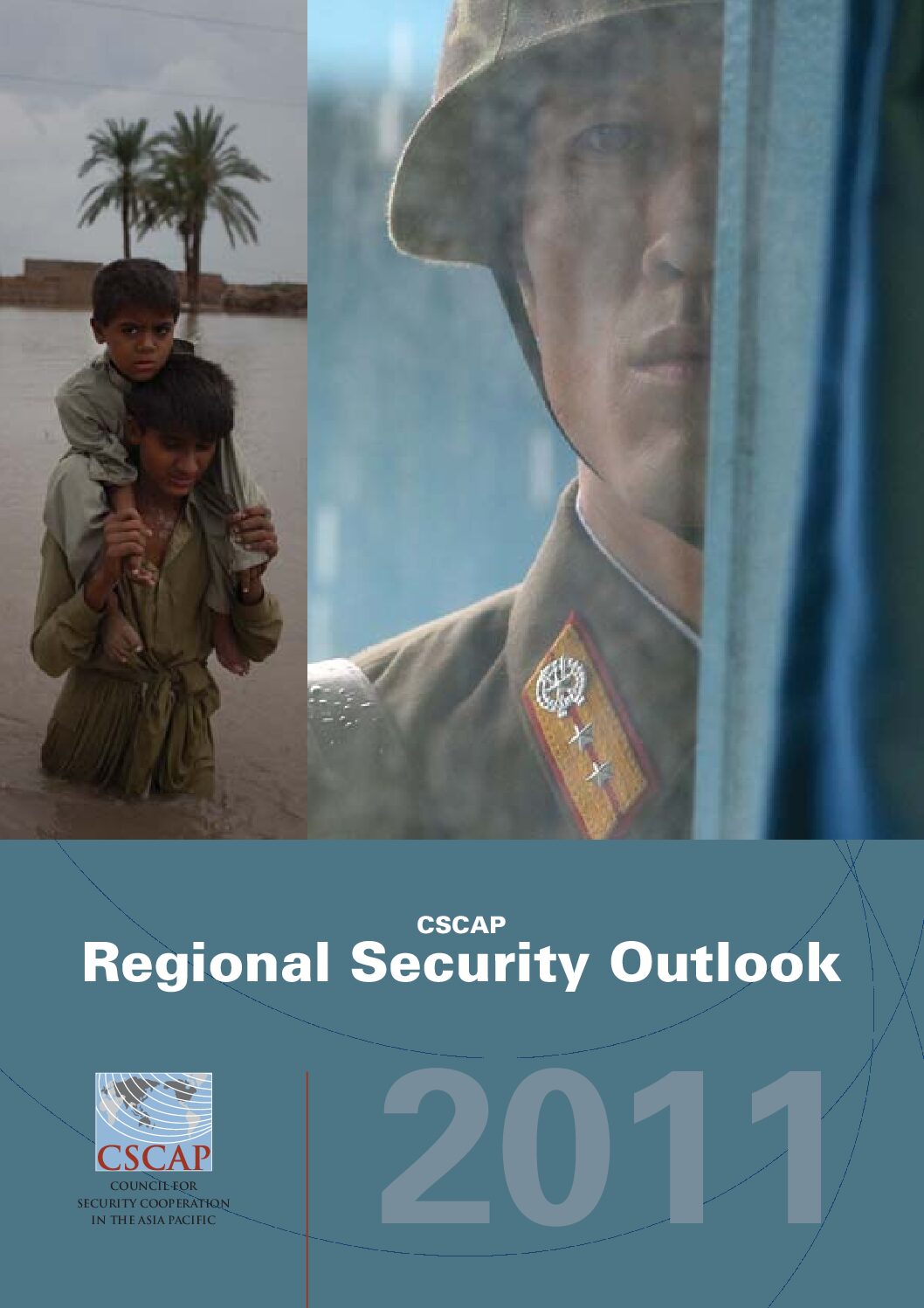 CSCAP Regional Security Outlook 2011 CSCAP Regional Security Outlook 2011