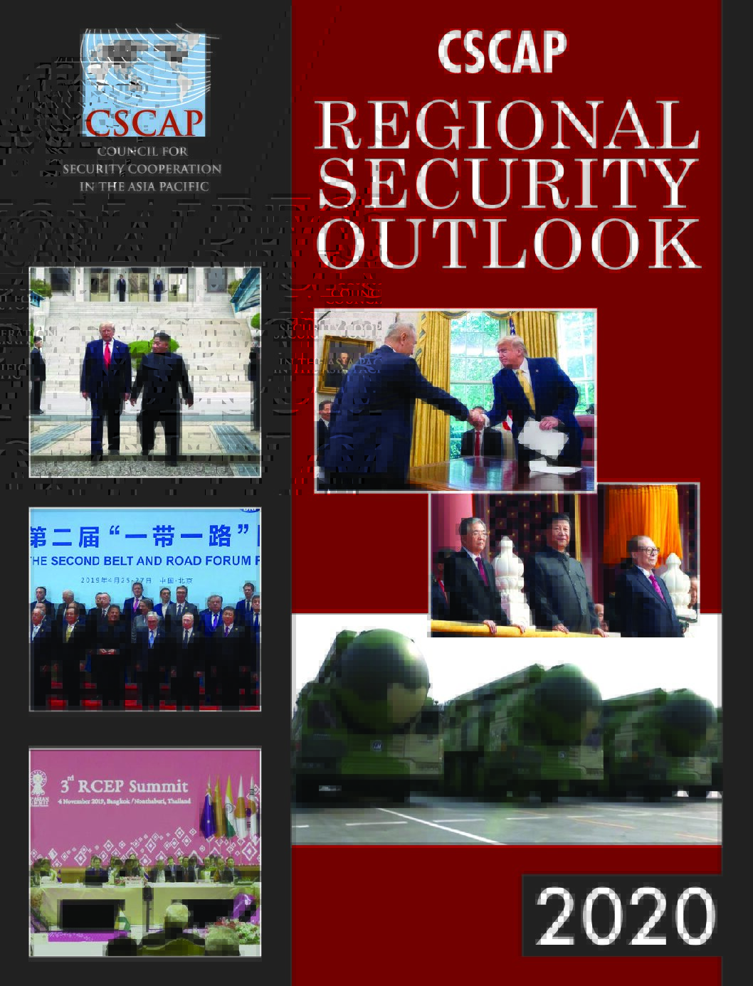 CSCAP Regional Security Outlook 2020 CSCAP Regional Security Outlook 2020